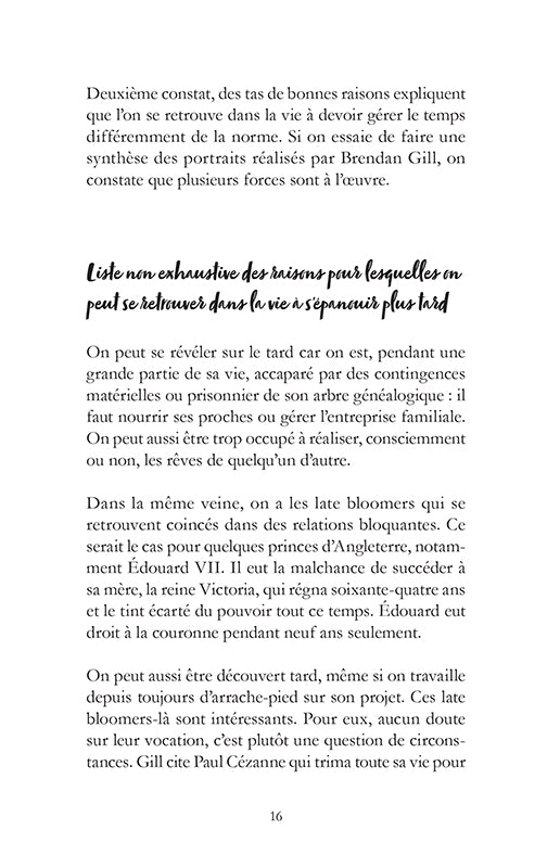 Il n'est jamais trop tard pour éclore