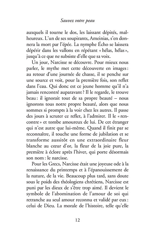 Sauvez votre peau ! Devenez narcissique