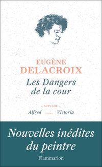Les dangers de la cour