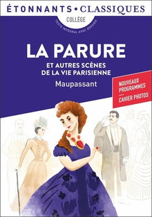 La parure et autres scènes de la vie parisienne