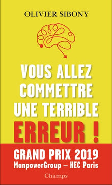 Vous allez commettre une terrible erreur !