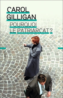 pourquoi le patriarcat ?