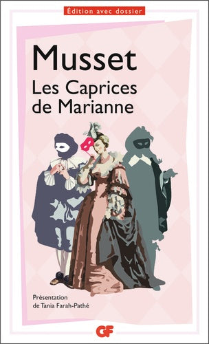 Les caprices de Marianne, suivi de "On ne badine pas avec l'amour"