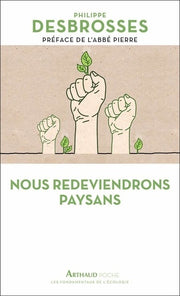 Nous redeviendrons paysans