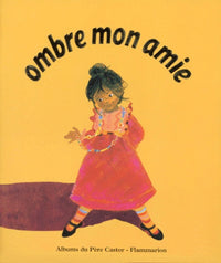 Ombre mon amie