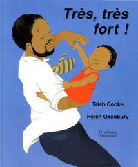Très, très fort !
