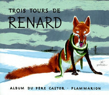 Trois tours de renard