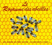 LE ROYAUME DES ABEILLES
