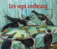Sept corbeaux (Les)