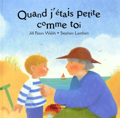 Quand j'etais petite comme toi