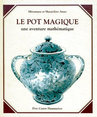 Pot magique - mitsumasa, anno masaichiro (Le)