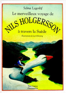 Le merveilleux voyage de Nils Holgersson à travers la Suède