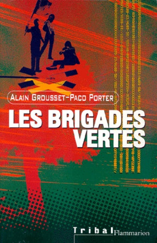 Brigades vertes (Les)