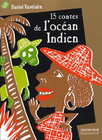 15 contes de l'Océan Indien