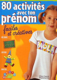 Quatre vingts activites avec ton prenom