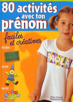 Quatre vingts activites avec ton prenom