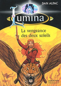 Lumina : La Vengeance des deux soleils