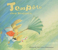 Tempête chez Benjamin