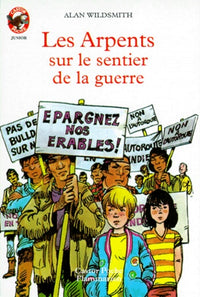 Arpents sur le sentier de la guerre (Les)