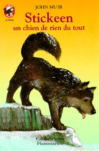 Stickeen, un chien de rien du tout