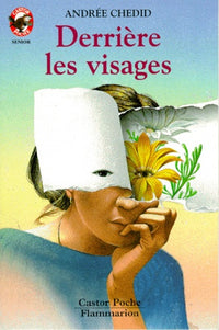 Derriere les visages