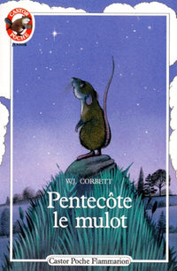 Pentecote, le mulot