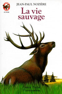 Vie sauvage (La)