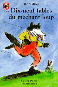 Dix-neuf fables du méchant loup