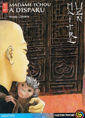 Maître Wen - Madame Tchou a disparu