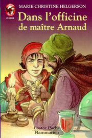 Dans l'officine de maitre arnaud