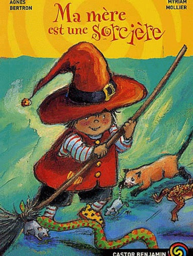 Ma mère est une sorcière
