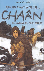 Chaan la chasseresse, tome 2 : La Caverne des trois soleils