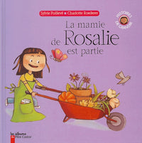 Mamie de Rosalie est partie