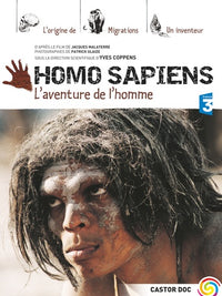 Homo Sapiens: L'aventure de l'homme