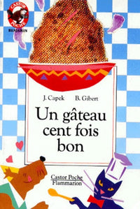 Gateau cent fois bon (Un)