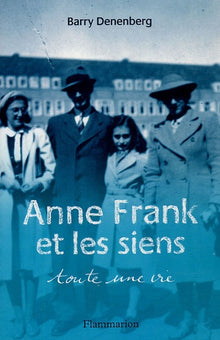Anne Frank et les siens