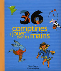 Trente six comptines a jouer avec les mains