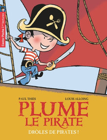 Drôles de pirates!: PLUME LE PIRATE