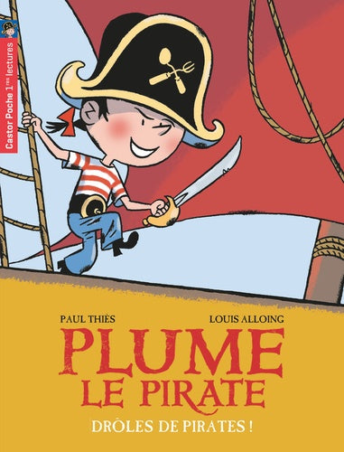 Drôles de pirates!: PLUME LE PIRATE