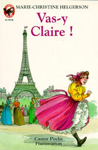 Vas-y claire !