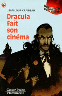 Dracula fait son cinema: - SCIENCE-FICTION, SENIOR DES 11/12ANS