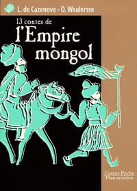 Treize contes de l'empire mongol