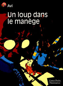 Loup dans le manege (Un)