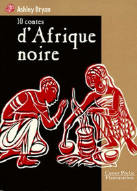 Dix contes d'afrique noire