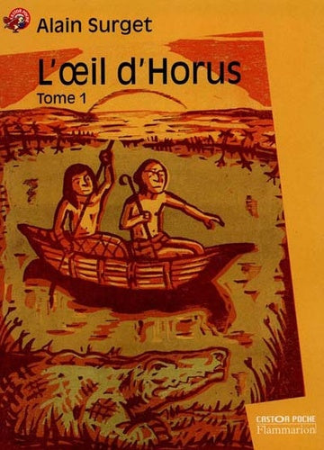L'oeil d'Horus, tome 1