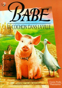 Babe, le cochon dans la ville (novelisation du film)