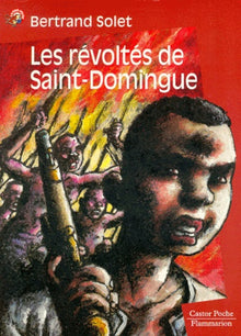 Les Révoltés de Saint-Domingue