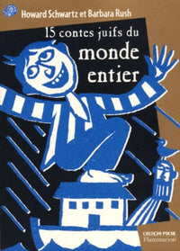 Quinze contes juifs du monde entier