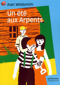 Un Ete Aux Arpents