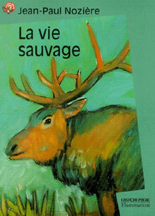 Vie sauvage (La)